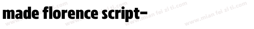 made florence script字体转换